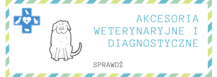 Zobacz akcesoria weterynaryjne i diagnostyczne