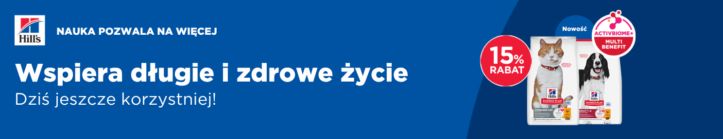 Promocja HILL'S -15% na wybrane karmy dla psa i kota